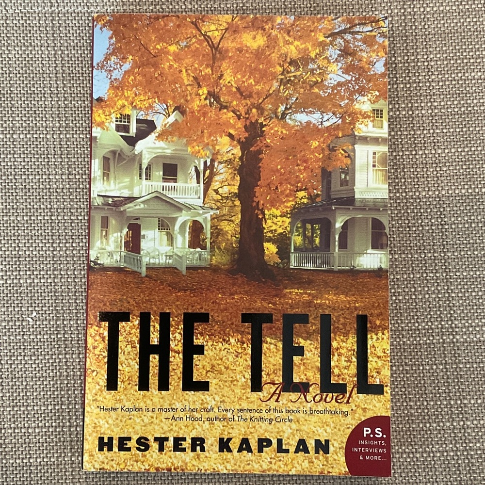 The Tell by Hester Kaplan Book